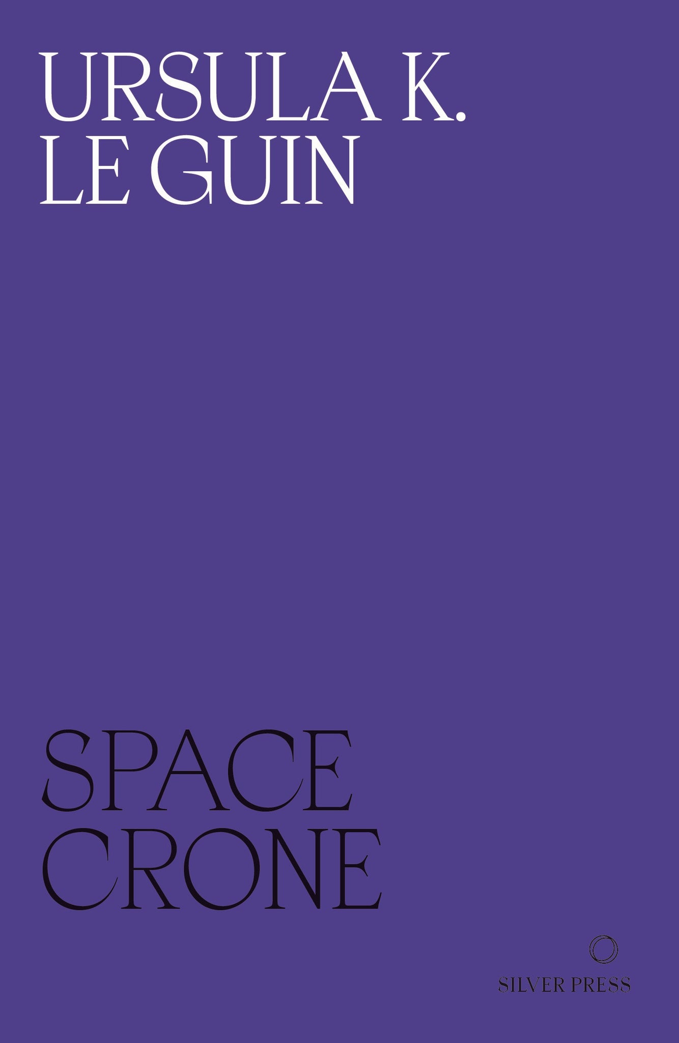 Space Crone, Ursula K. Le Guin