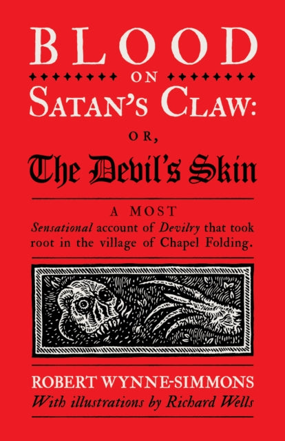 Blood on Satan's Claw : or, The Devil's Skin, Robert Wynne-Simmons