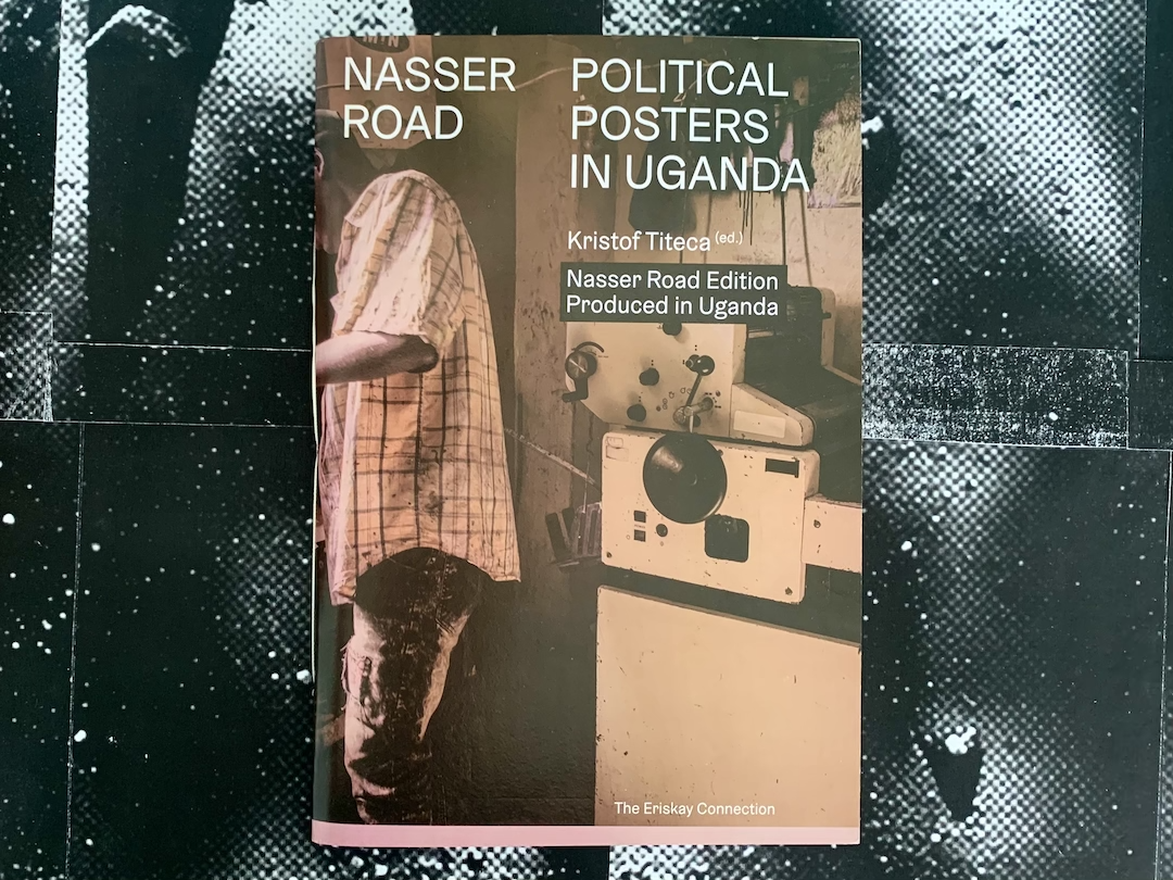 Nasser Road (Printed in Uganda), Kristof Titeca