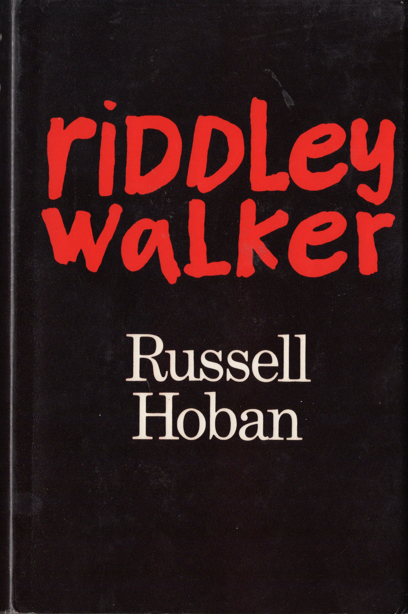 Riddley Walker, Russell Hoban (First Edition)